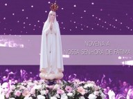 Novena a Nossa Senhora de Fátima 
