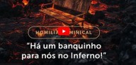 Satanás reservou um lugar para nós no Inferno (vídeo)