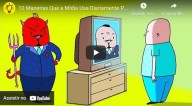 10 maneiras que a mídia usa diariamente para manipular nossas opiniões (vídeo)